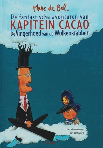 De Vingerhoed van de Wolkenkrabber / Kapitein Cacao / 5, Verzenden, Gelezen, Marc de Bel