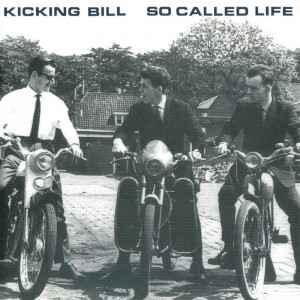 cd - Kicking Bill - So Called Life, Verzenden, Zo goed als nieuw