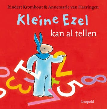 Kleine Ezel kan al tellen - Rindert Kromhout 9789025861247, Boeken, Verzenden, Zo goed als nieuw, Rindert Kromhout