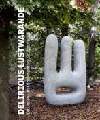 Delirious Lustwarande 9789090322780, Verzenden, Gelezen