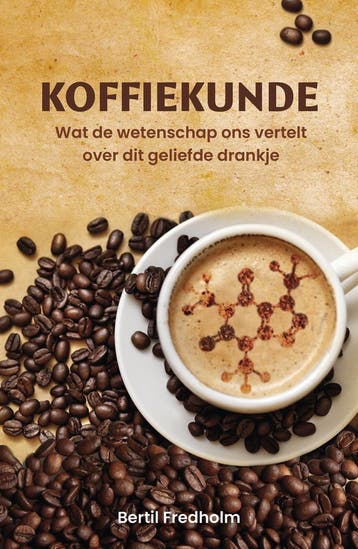 Koffiekunde (9789085717744, Bertil Fredholm), Verzenden, Nieuw