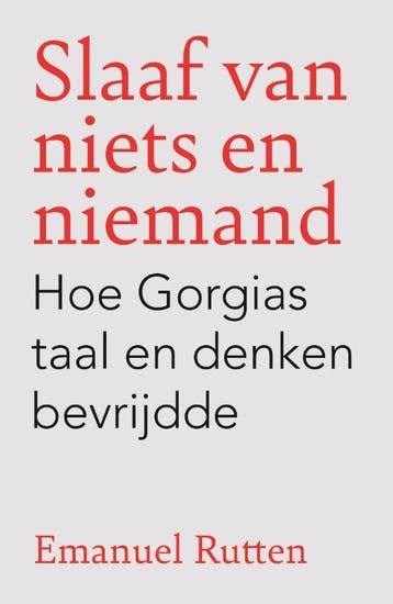 Slaaf Van Niets En Niemand | Emanuel Rutten | Nieuw, Ophalen of Verzenden, Nieuw, Emanuel Rutten