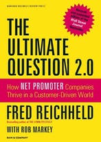 Ultimate Question 2.0 9781422173350 Fred Reichheld, Verzenden, Zo goed als nieuw, Fred Reichheld
