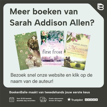 Liefdeskunsten - Sarah Addison Allen 9789022549360, Verzenden, Gelezen, Sarah Addison Allen