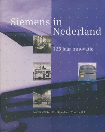 Siemens in Nederland, 125 jaar innovatie - Dicke, Boeken, Verzenden, Gelezen