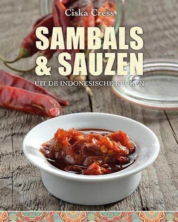 Sambals en sauzen - Ciska Cress 9789461883513, Boeken, Verzenden, Zo goed als nieuw, Ciska Cress