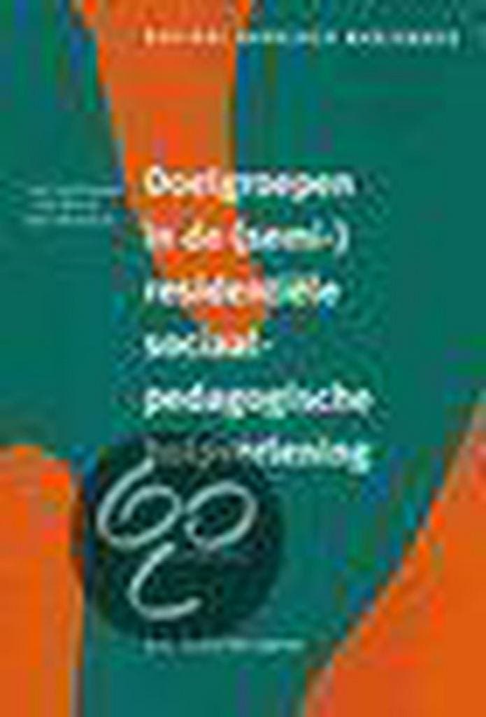 Doelgroepen in de (semi-)residentiele sociaal-pedagogische, Boeken, Wetenschap, Gelezen, Verzenden