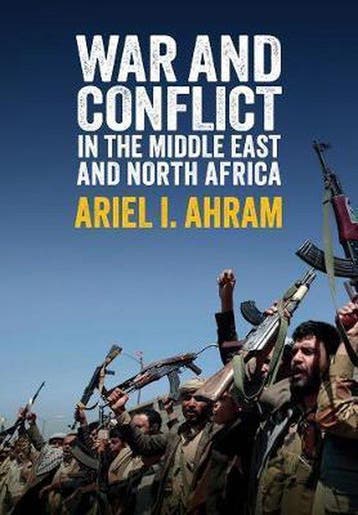 9781509532827 War and Conflict in the Middle East and Nor..., Boeken, Verzenden, Zo goed als nieuw, Ariel I. Ahram