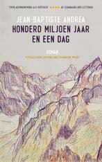 Honderd miljoen jaar en een dag 9789493290709, Verzenden, Gelezen, Jean-Baptiste Andrea