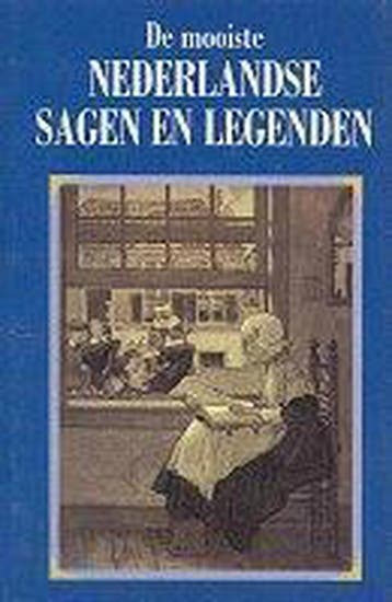 De mooiste Nederlandse sagen en legenden 9789055133550, Verzenden, Zo goed als nieuw