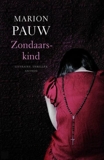 Zondaarskind - Premium editie - Marion Pauw 9789041422101, Verzenden, Gelezen, Marion Pauw