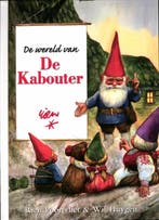 DE WERELD VAN DE KABOUTER 9789059775152 Poortvliet, Verzenden, Gelezen, Poortvliet