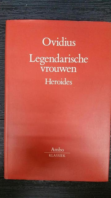 Legendarische vrouwen (Heroides) - Ovidius 9789026312519, Boeken, Verzenden, Zo goed als nieuw, Ovidius