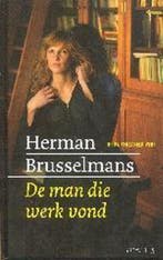 De man die werk vond / Nieuw Verzameld Werk / 3, Verzenden, Gelezen, Herman Brusselmans