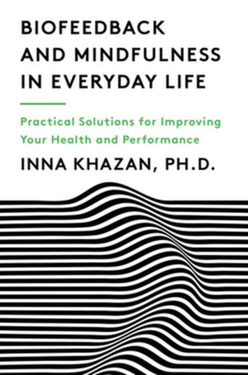 9780393712933 Biofeedback and Mindfulness in Everyday Lif..., Verzenden, Nieuw, Inna Khazan