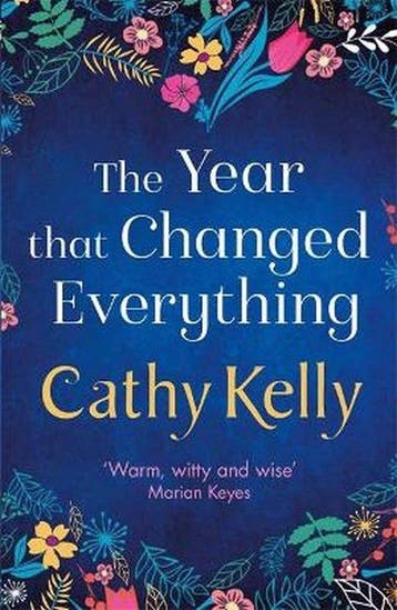 The Year That Changed Everything - Cathy Kelly 9781409153733, Verzenden, Gelezen, Cathy Kelly
