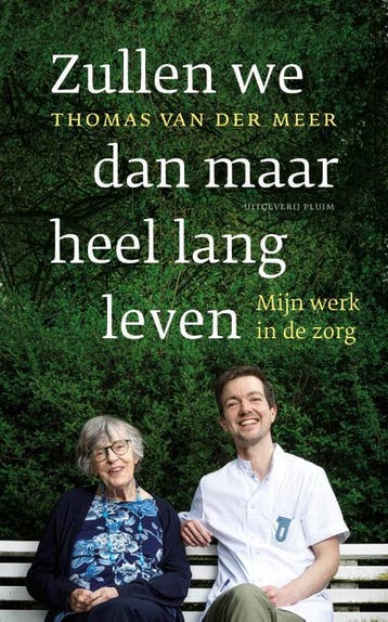 Zullen We Dan Maar Heel Lang Leven | Thomas Meer | Nieuw, Ophalen of Verzenden, Nieuw, Thomas Meer