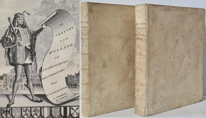 Pieter Langendijk - De Graaven van Holland - 1745, Antiek en Kunst, Antiek | Boeken en Bijbels