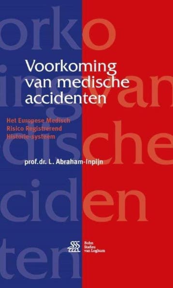 Voorkoming van medische accidenten 9789036817011, Zo goed als nieuw