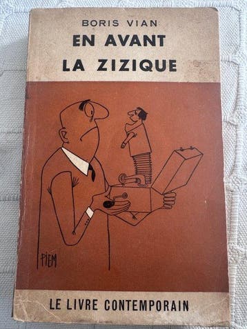 BORIS VIAN / Piem (Illustration) - EN AVANT LA ZIZIQUE -, Antiek en Kunst