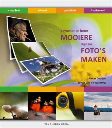 Bewuster en beter mooiere digitale fotos maken - .. Dhaeze, Verzenden, Zo goed als nieuw, .. Dhaeze