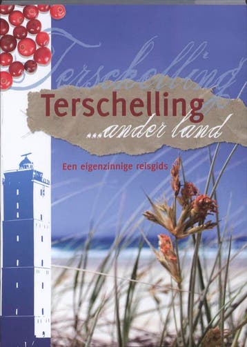 Terschelling ... ander land - Jolanda de Kruyf 9789033008184, Verzenden, Gelezen, Jolanda de Kruyf