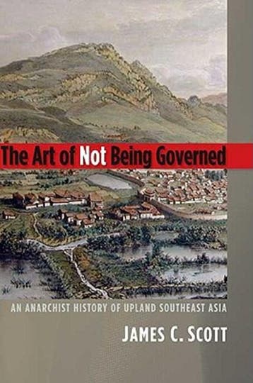 The Art of Not Being Governed - An Anarchist History of, Ophalen of Verzenden, Zo goed als nieuw, SCOTT,  James C