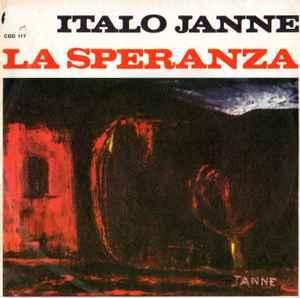 vinyl single 7 inch - Italo Janne - La Speranza, Verzenden, Zo goed als nieuw, 7 inch, Pop
