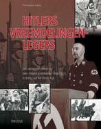 Hitlers vreemdelingenlegers 9789044710021 C. Ailsby, Boeken, Verzenden, Zo goed als nieuw, C. Ailsby