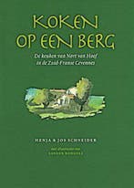Koken op een berg 9789072653079 Jaromir Schneider, Verzenden, Zo goed als nieuw, Jaromir Schneider