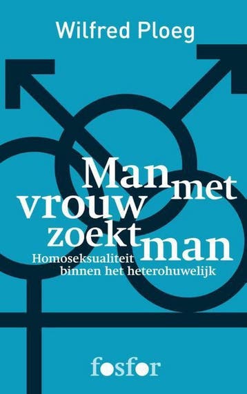 Man met vrouw zoekt man 9789462251861 Wilfred Ploeg, Verzenden, Zo goed als nieuw, Wilfred Ploeg