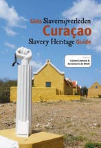 9789460229572 Gids slavernijverleden Curacao, Verzenden, Nieuw, Lianne Leonora