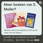 Tot vanavond en lief zijn hoor ... 9789052408194 S. Muller, Verzenden, Gelezen, S. Muller