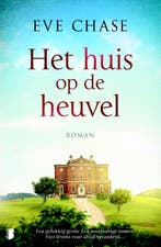 Het huis op de heuvel 9789022584248 Eve Chase, Verzenden, Gelezen, Eve Chase