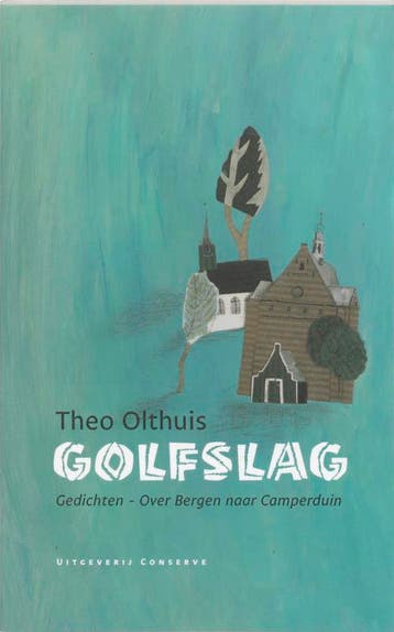Golfslag - T. Olthuis 9789054292258, Verzenden, Zo goed als nieuw, T. Olthuis
