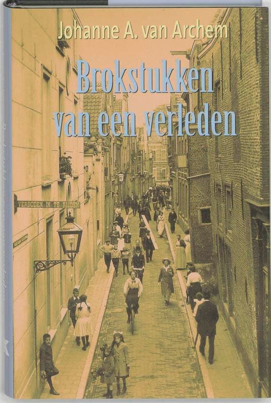 Brokstukken van een verleden / Zomer en Keuning, Boeken, Streekboeken en Streekromans, Gelezen, Verzenden