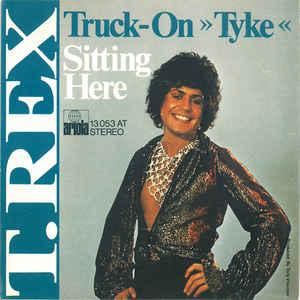 vinyl single 7 inch - T. Rex - Truck-On Â»TykeÂ« / Sitti, Cd's en Dvd's, Vinyl Singles, Verzenden, Zo goed als nieuw, 7 inch, Pop