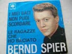 vinyl single 7 inch - Bernd Spier - I Miei Baci Non Puoi..., Verzenden, Zo goed als nieuw