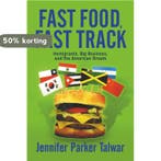 Fast Food, Fast Track 9780813341552 Jennifer Talwar, Verzenden, Gelezen, Jennifer Talwar
