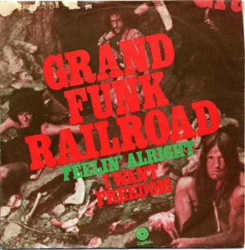 vinyl single 7 inch - Grand Funk Railroad - Feelin Alrig..., Verzenden, Zo goed als nieuw, 7 inch, Pop