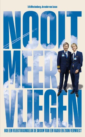 Nooit Meer Vliegen | Erik Westenberg | Nieuw, Ophalen of Verzenden, Nieuw, Erik Westenberg