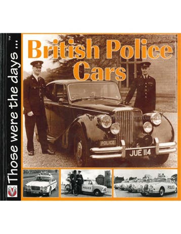 BRITISH POLICE CARS (THOSE WERE THE DAYS ...), Nieuw, Author