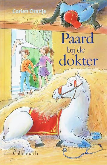 Paard bij de dokter - Corien Oranje 9789026614385, Boeken, Kinderboeken | Jeugd | onder 10 jaar, Verzenden, Zo goed als nieuw