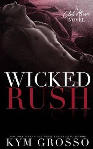 Wicked Rush - Kym Grosso 9781539168058, Verzenden, Gelezen, Kym Grosso