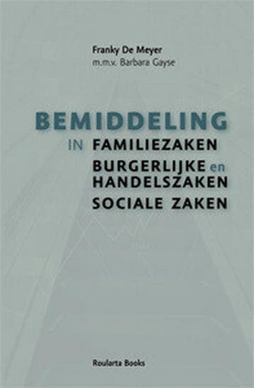 Bemiddeling in familiezaken, burgerlijke en handelszaken en, Boeken, Verzenden, Gelezen, B. Gayse