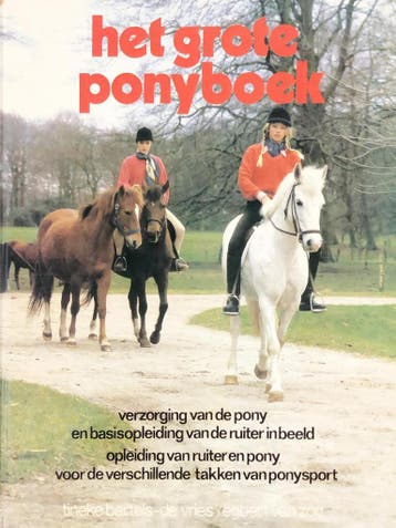 Grote ponyboek - Bartels Vries 9789062481521, Boeken, Verzenden, Gelezen, Bartels Vries