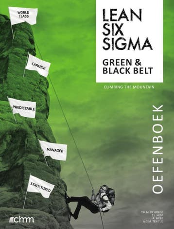 Climbing the mountain   Lean Six Sigma 9789492240095, Boeken, Schoolboeken, Zo goed als nieuw