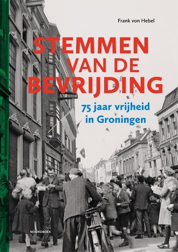 Stemmen Van De Bevrijding | Frank Hebel | Nieuw, Ophalen of Verzenden, Nieuw, Frank Hebel