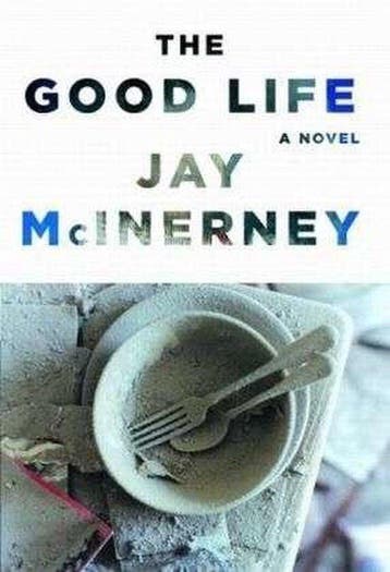 The Good Life - Jay McInerney 9780375411403, Verzenden, Gelezen, Jay McInerney