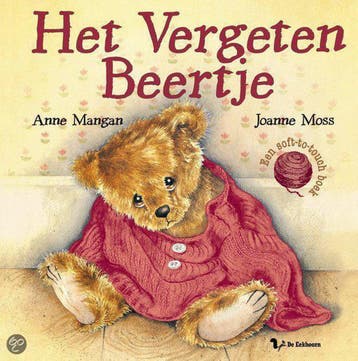 Het vergeten beertje / A soft-to-touch book 9789045410845, Verzenden, Zo goed als nieuw, A. Mangan